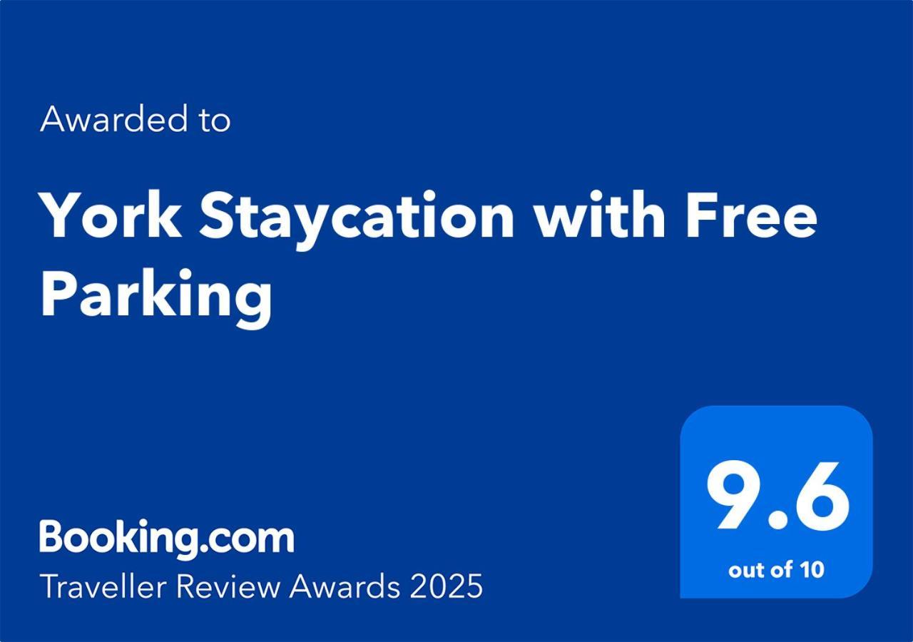 Staycation With Free Parking * York